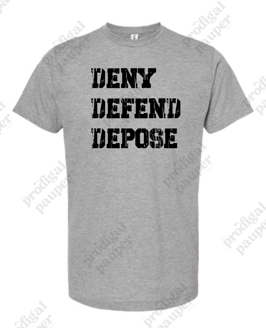 Deny Defend Depose